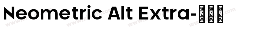 Neometric Alt Extra字体转换